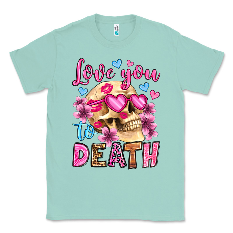 Love You To Death Olivia Classic Tee by OliviaCreatesArt | Teevron