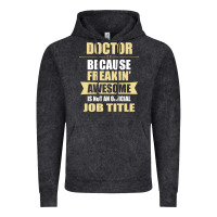 Vintage Black doctor because freakin' awesome isn't a job title Vintage Hoodie - artisFamous