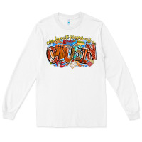 White my favorite players call me cousin basketball Long Sleeve Tee - CowhideDigitalArt