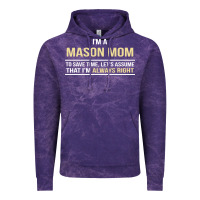 Cloud Purple i'm a mason mom, i'm always right. mother's day gift Vintage Hoodie - artisFamous