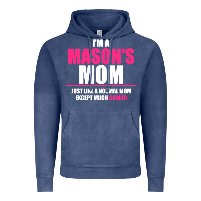 I'm A Mason's  Mom Just Like A Normal Mom Vintage Hoodie by artisFamous | Teevron