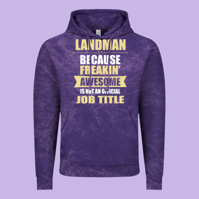 Landman Because Freakin' Awesome Isn't A Job Title Vintage Hoodie Designed By Artisfamous
