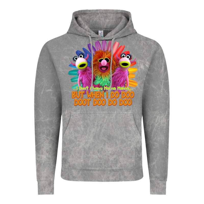 I Dont Always Mahnamahna Funny Vintage Hoodie by artisFamous | Teevron