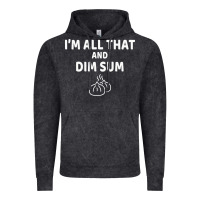 Vintage Black all that and dim sum dumplings dim sum gift Vintage Hoodie - artisFamous