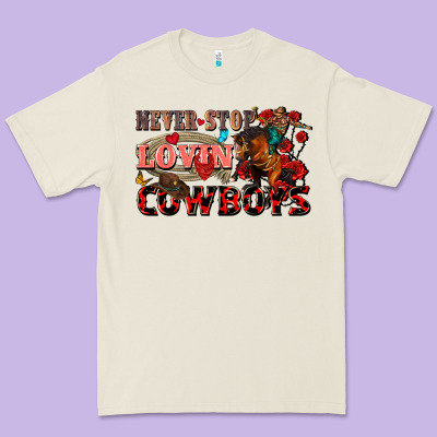 Never Stop Lovin Cowboys Premium Tee Designed By Fadigitalartstudio