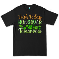 Black St. Patrick's Irish today hungover tomorrow Premium Tee - OliviaCreatesArt
