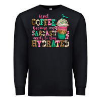 Black iced coffee because my sarcasm needs to stay hydra Premium Sweatshirt - Jasminsmagicworld