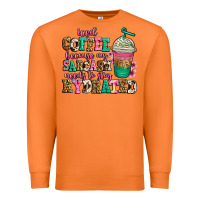 Carrot iced coffee because my sarcasm needs to stay hydra Premium Sweatshirt - Jasminsmagicworld