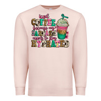 Pale Pink iced coffee because my sarcasm needs to stay hydra Premium Sweatshirt - Jasminsmagicworld