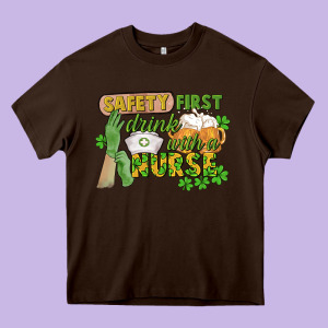 Safety First Drink With A Nurse St. Patrick's Day Heavy Core Tee Designed By Cowgirlartshop