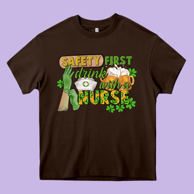 Safety First Drink With A Nurse St. Patrick's Day Heavy Core Tee Designed By Cowgirlartshop