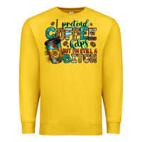 Lemon i pretend coffee helps but i'm still a bitch Premium Sweatshirt - Jasminsmagicworld