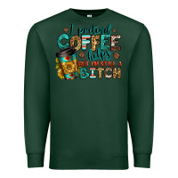 Sports Green i pretend coffee helps but i'm still a bitch Premium Sweatshirt - Jasminsmagicworld