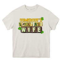 Cream St. Patrick's Somebody's lucky ass wife Heavy Core Tee - CowGirlArtShop