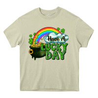 Have A Lucky Day Heavy Core Tee | Teevron