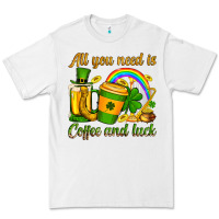 White St. Patrick's All you need is coffee and luck Premium Tee - OliviaCreatesArt