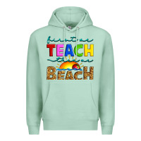 Seafoam first we teach then we beach Premium Hoodie - Artiststas