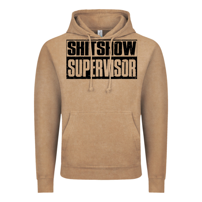 Shitshow Supervisor Vintage Hoodie by DesigneFamous | Teevron