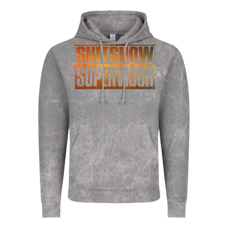 Shitshow Supervisor Vintage Hoodie by DesigneFamous | Teevron