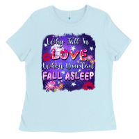 Baby Blue Why Fall İn Love When You Can Fall Asleep Ladies Tee - FaDigitalArtStudio