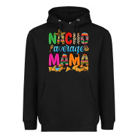 Black Nacho average mama Heavyweight Hoodie - RanaPortraitStore