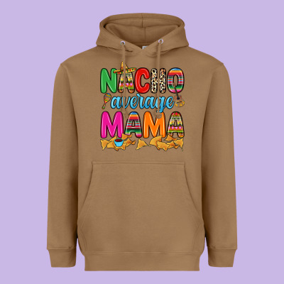 Nacho Average Mama Heavyweight Hoodie Designed By Ranaportraitstore