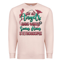 Pale Pink not all angels have wings some have stethoscopes Premium Sweatshirt - RanaPortraitStore