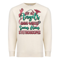 Sandshell not all angels have wings some have stethoscopes Premium Sweatshirt - RanaPortraitStore