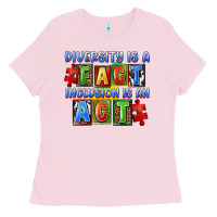 Bubblegum Pink diversity is a fact indesion is an act Ladies Tee - FaDigitalArtStudio