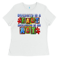 White diversity is a fact indesion is an act Ladies Tee - FaDigitalArtStudio