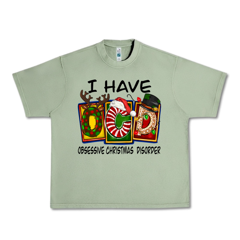 I Have Obsessive Christmas Disorder Urban Heavy Tee by FaDigitalArtStudio | Teevron