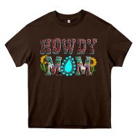 Chocolate Brown Howdy mom mother's day Heavy Core Tee - HowdyJamesFarm