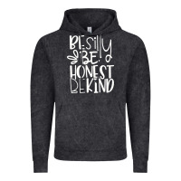Vintage Black be silly be honest be kind Vintage Hoodie - DesigneFamous