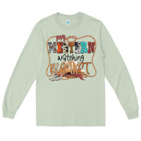 Matcha My Western Watching Blanket Long Sleeve Tee - CowhideDigitalArt