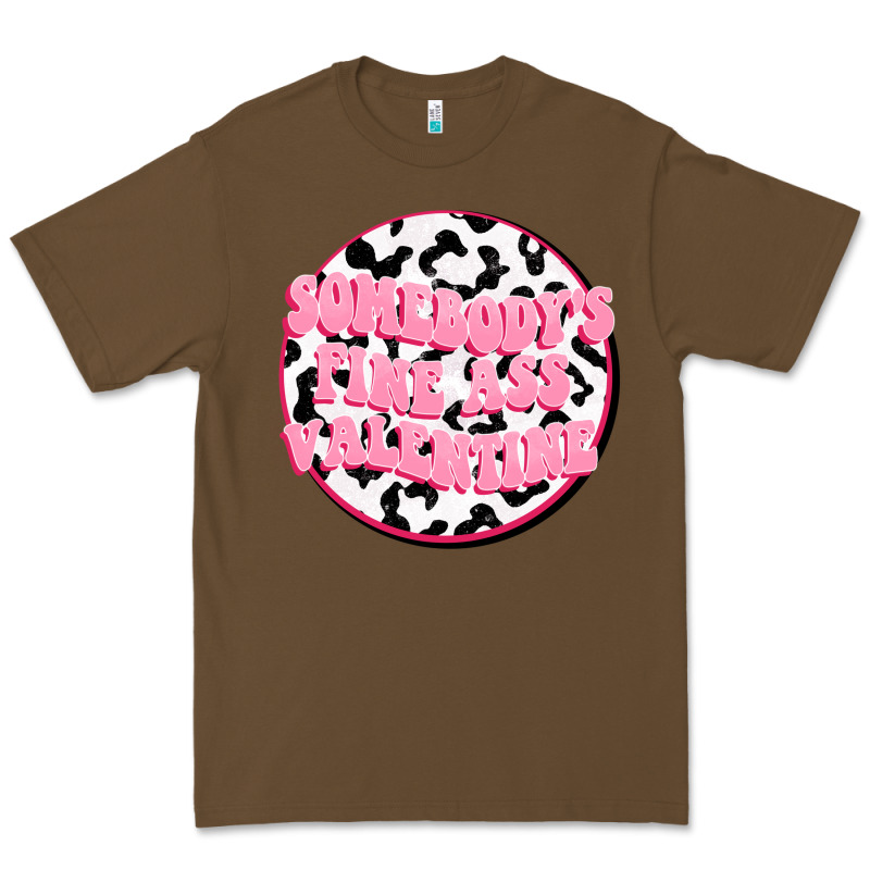 Somebody's Fine Ass Valentine Premium Tee by FaDigitalArtStudio | Teevron