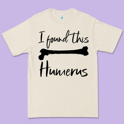 I Found This Humerus Premium Tee Designed By Bettercallsaul