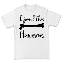 White I Found This Humerus Premium Tee - Bettercallsaul