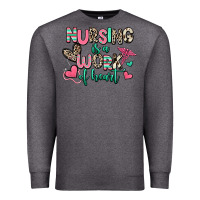 Charcoal Heather nursing is a work of heart Premium Sweatshirt - RanaPortraitStore
