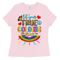 Bubblegum Pink Let Your True Colours Shine Ladies Tee - BundleAndBundleShop