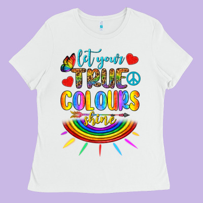 Let Your True Colours Shine Ladies Tee Designed By Bundleandbundleshop