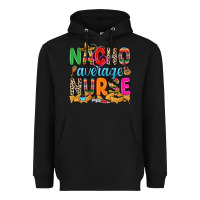 Black nacho average nurse Heavyweight Hoodie - RanaPortraitStore