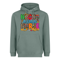 Sage nacho average nurse Heavyweight Hoodie - RanaPortraitStore