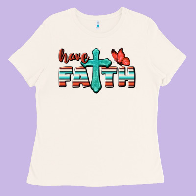 Have Faith Ladies Tee Designed By Bundleandbundleshop