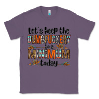 Lavender let's keep the dumbfuckery to a minimum today olivia Classic Tee - OliviaCreatesArt