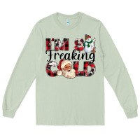 Matcha Im So Freaking Cold Long Sleeve Tee - CowhideDigitalArt
