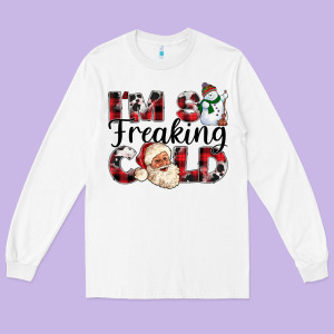 Im So Freaking Cold Long Sleeve Tee Designed By Cowhidedigitalart
