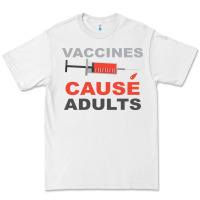 White Vaccines Cause Adults Premium Tee - Bettercallsaul