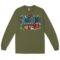 Army Green It's Freezing Season Long Sleeve Tee - CowhideDigitalArt