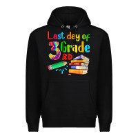 Black last day of third grade Premium Hoodie - Artiststas
