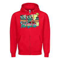Red mama cita needs a margarita Zipper Hoodie - JahusDesignShop